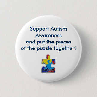 puzzle piece, Support Autism Awarenessand put t... Pinback Button