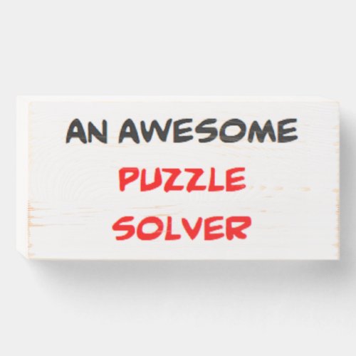 puzzle solver awesome wooden box sign