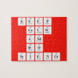 KEEP
 CALM
 AND
 DO
 SCIENCE  Puzzles