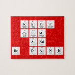 keep 
 calm
 and
 be dank  Puzzles