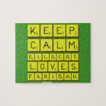 Keep 
 Calm 
 Gilbert 
 Loves 
 Faridah   Puzzles