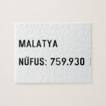 MALATYA  NÜFUS: 759.930  Puzzles
