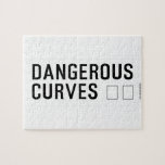 DANGEROUS  CURVES 😉  Puzzles
