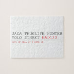 Jada thuglife Hunter yolo street  Puzzles