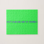 keep calm and just be yourself  Puzzles
