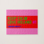 keep Calm Love Ireland  Puzzles