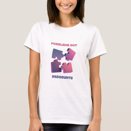 Puzzling Out Discounts T_Shirt