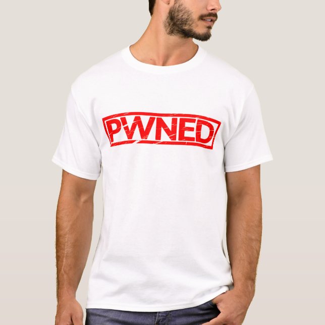 Pwned Stamp T-Shirt (Front)