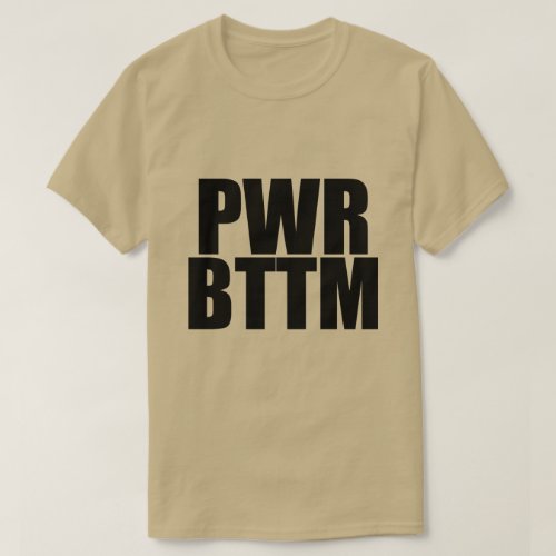 PWR BTTM T_Shirt