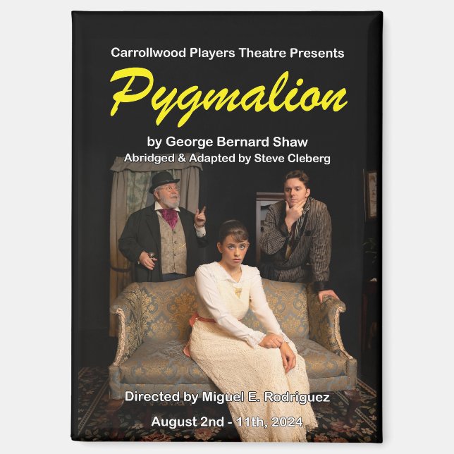 Pygmalion Show Poster Magnet (Front)