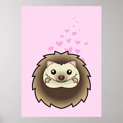 Pygmy Hedgehog Love Poster