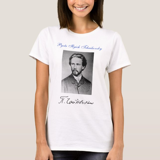 PYOTR ILYICH TCHAIKOVSKY T-Shirt (Front)