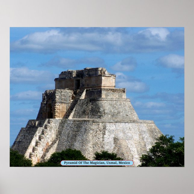 Pyramid Of The Magician, Uxmal, Mexico Poster (Front)