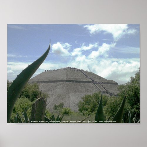 Pyramid of the Sun Teotihuacan Mexico Poster