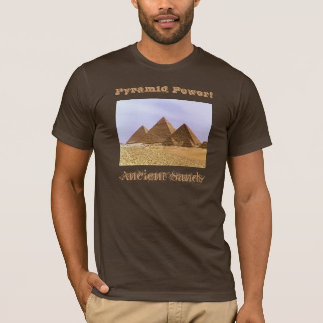 "PYRAMID POWER!" T-shirts & Hoodies (Front)
