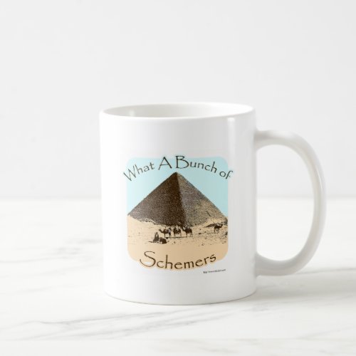 Pyramid Schemers Coffee Mug