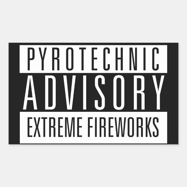 Pyrotechnic Advisory - Fireworks Extreme Rectangular Sticker (Front)