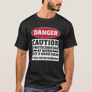 Pyrotechnics Fireworks Funny Pyro Crew Pyrotechnic T-Shirt