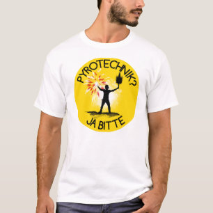 pyrotechnics? Yes, please. T-Shirt