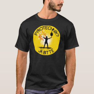 pyrotechnics? Yes, please. T-Shirt