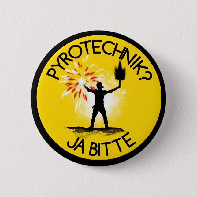 Pyrotechnik? Ja bitte! Button (Front)