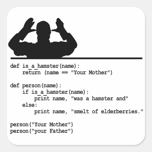 Python Code-Your mother was a hamster Square Sticker (Front)