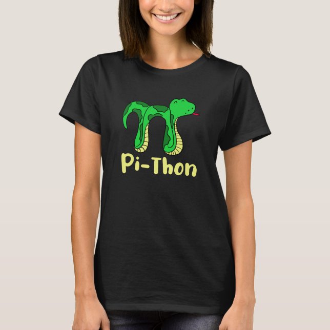 Python Pithon Pi Symbol Fun Math Teacher Pi Day sn T-Shirt (Front)