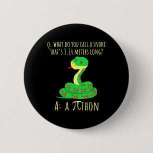 Python Pithon Pi Symbol Funny Math Teacher Pi Day Button