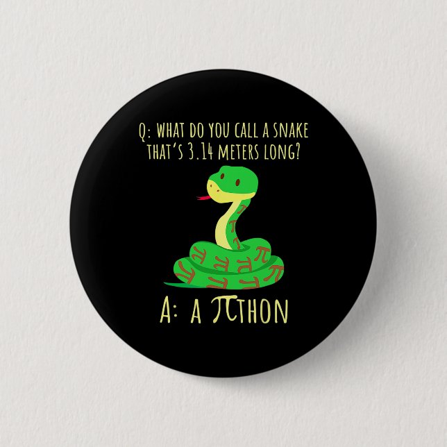 Python Pithon Pi Symbol Funny Math Teacher Pi Day  Button (Front)