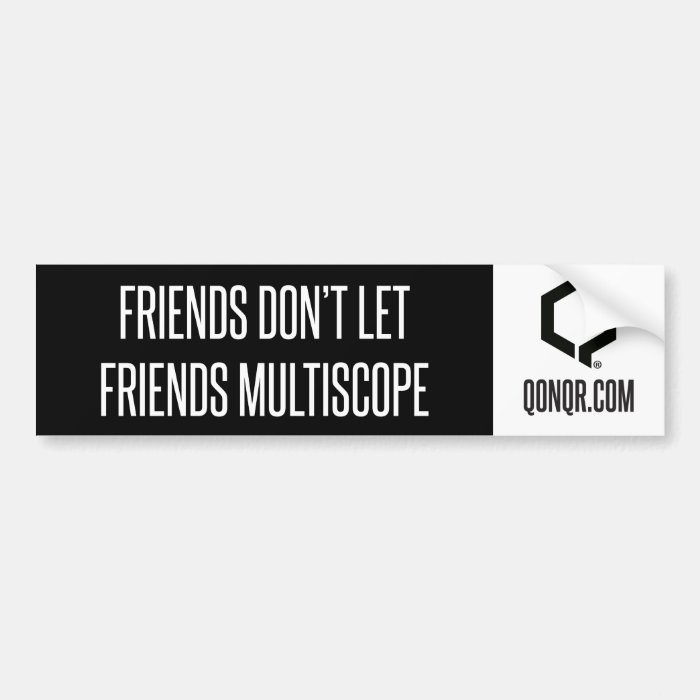 Q Friends Multiscope Bumper Sticker