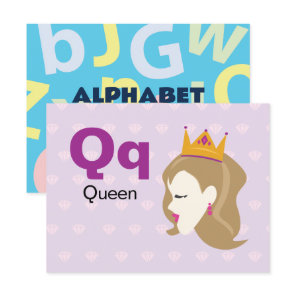 Q is for Queen - Alphabet Flash Card