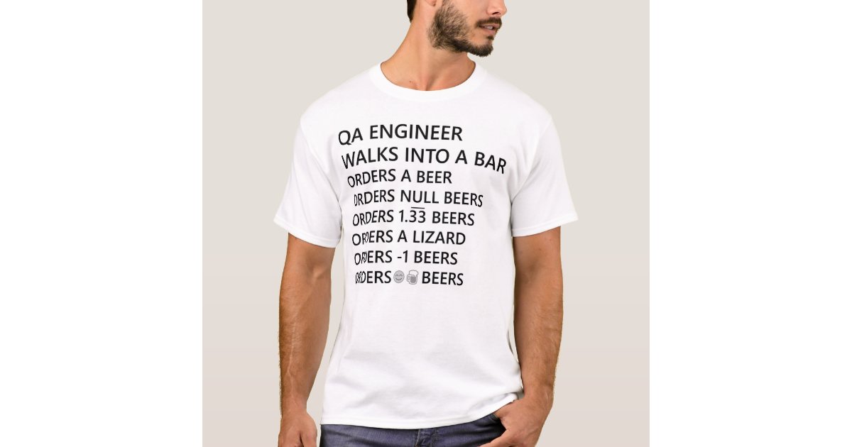 QA Engineer Humor T-Shirt | Zazzle.com