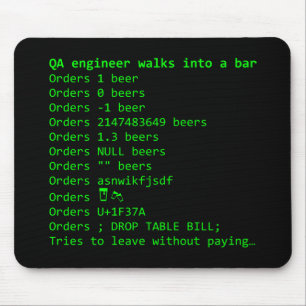 QA Engineer orders a beer Mouse Pad