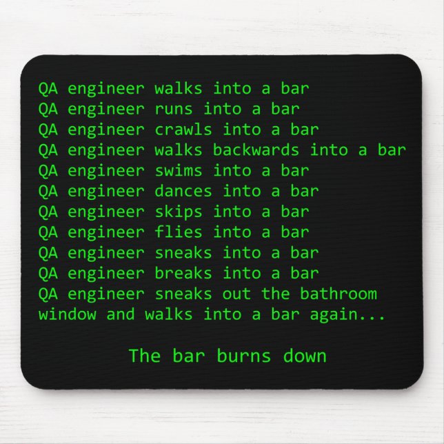 QA Engineer walks into a bar Mouse Pad (Front)