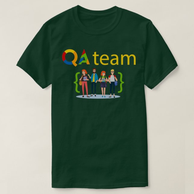 QA Team QA Engineer Quality Assurance 1 T-Shirt (Design Front)