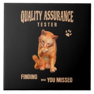 QA Tester Cat Humor Ceramic Tile