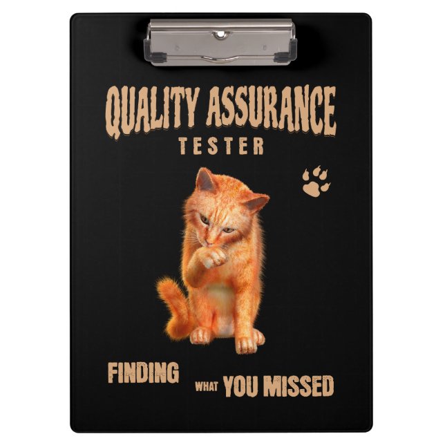 QA Tester Cat Humor Clipboard (Front)