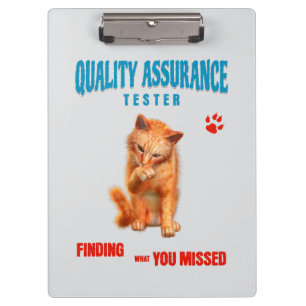 QA Tester Cat Humor Clipboard