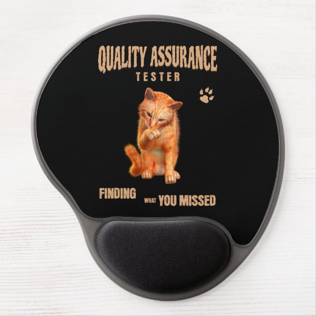 QA Tester Cat Humor Gel Mouse Pad (Front)