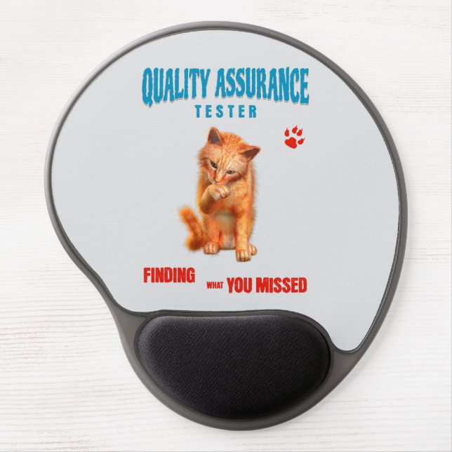 QA Tester Cat Humor Gel Mouse Pad (Front)