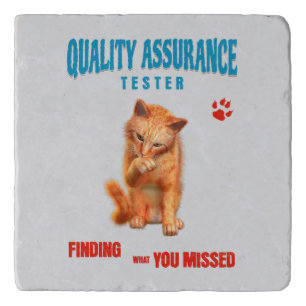 QA Tester Cat Humor Trivet