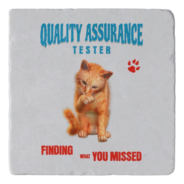 QA Tester Cat Humor Trivet (Front)