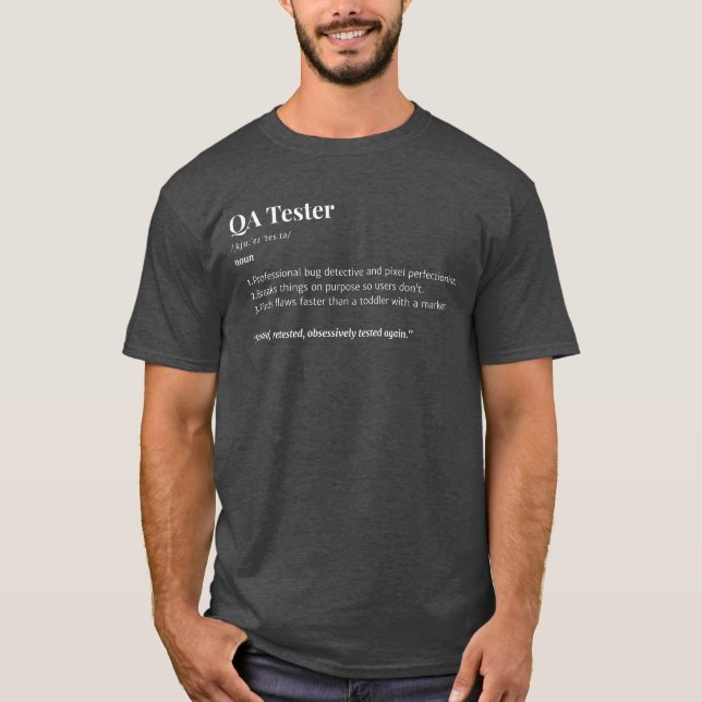 QA Tester – Funny Job Definition T-Shirt (Front)