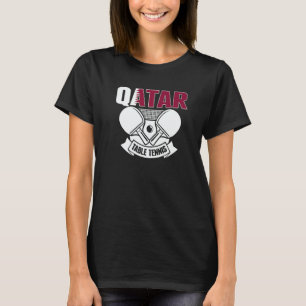 Qatar Ping Pong  Proud Qatari Table Tennis Support T-Shirt