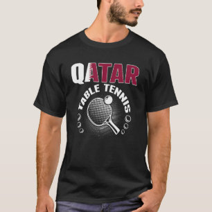 Qatar Table Tennis Support Qatari Ping Pong Te T-Shirt