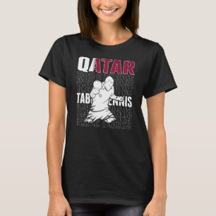 Qatar Table Tennis Support Qatari Ping Pong Team T-Shirt