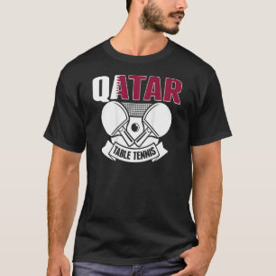 Qatar Table Tennis   Support Qatari Ping Pong Team T-Shirt