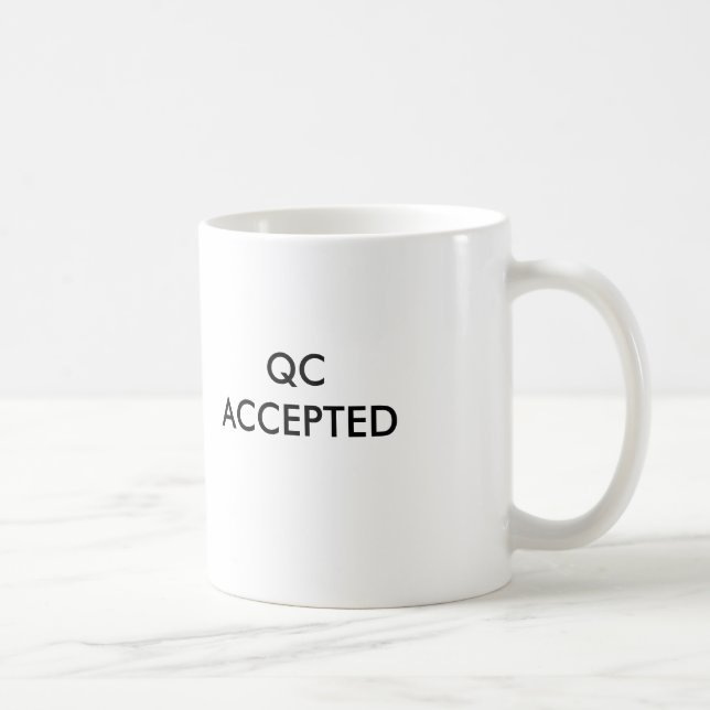 QC ACCEPTED COFFEE MUG (Right)