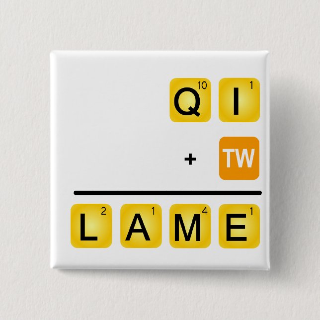 QI is LAME! Button (Front)