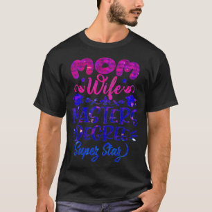 QMasters Degree Graduation Mom Wife MSW Business M T-Shirt